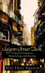 Saigon Street Talk