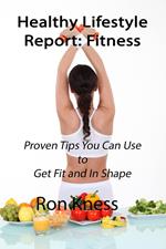 Healthy Lifestyle Report: Fitness