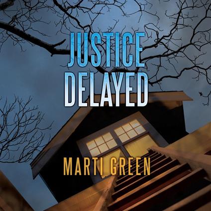 Justice Delayed