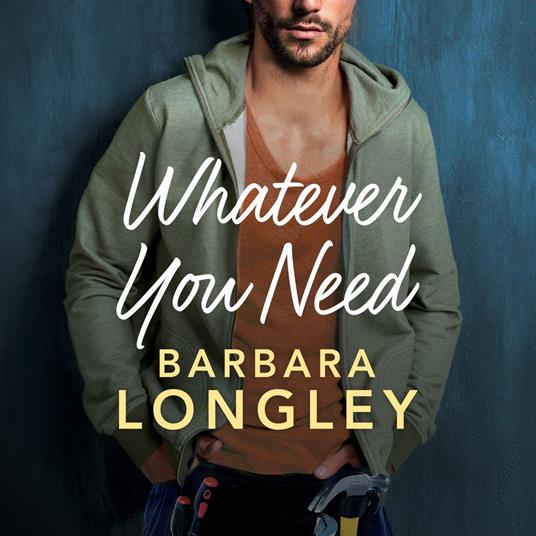 Whatever You Need
