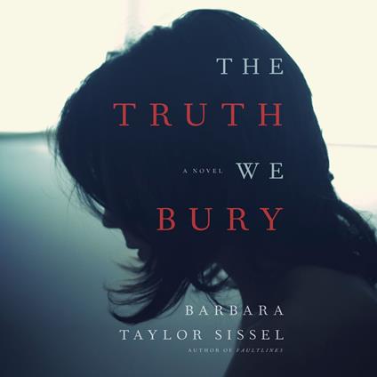 Truth We Bury, The
