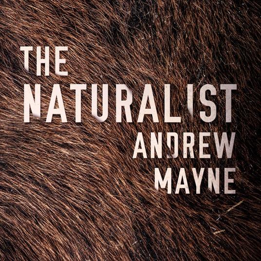 Naturalist, The