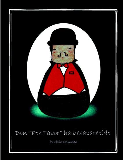 Don "Por Favor" ha desaparecido - Patricia González - ebook