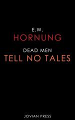 Dead Men Tell No Tales