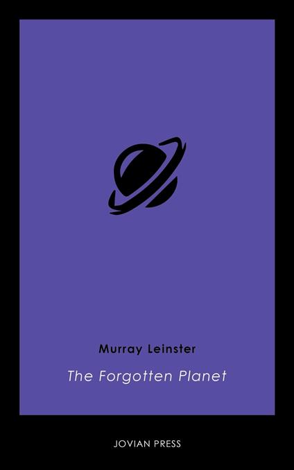 The Forgotten Planet