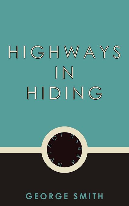Highways in Hiding
