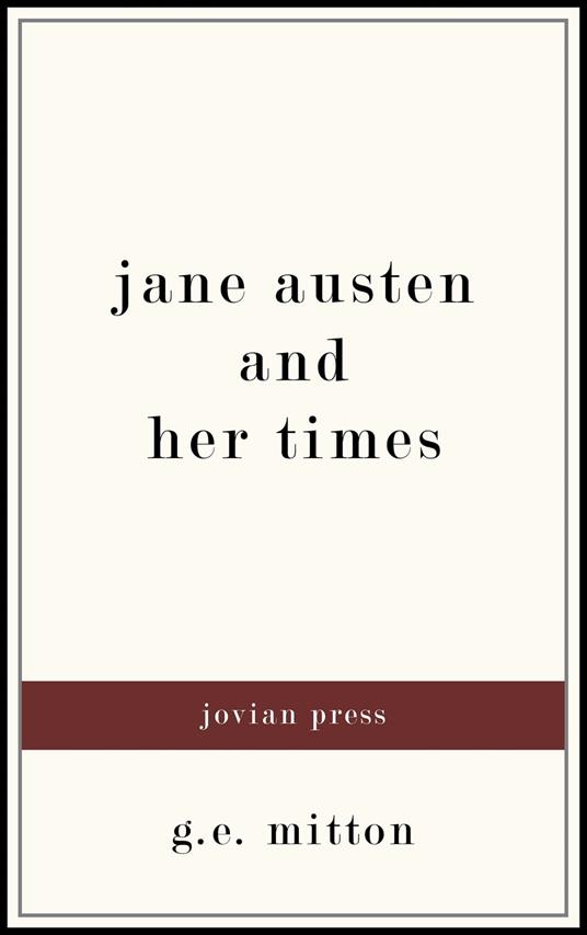 Jane Austen and Her Times