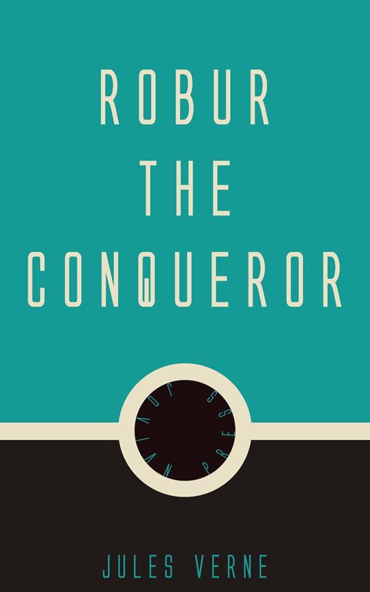 Robur the Conqueror