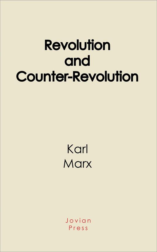 Revolution and Counter-Revolution