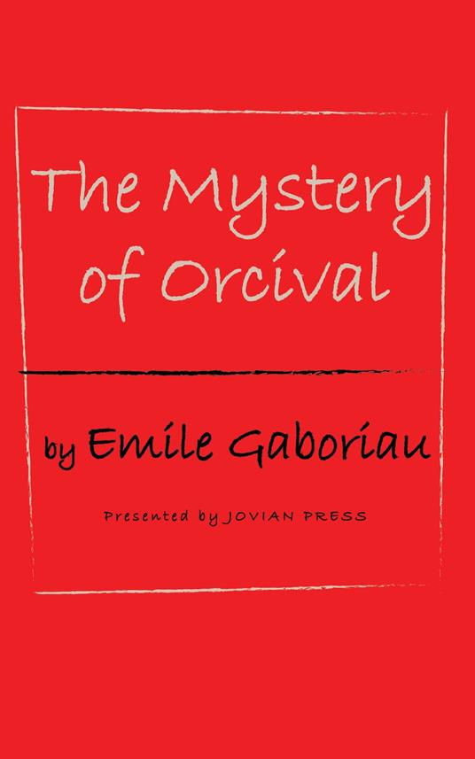 The Mystery of Orcival