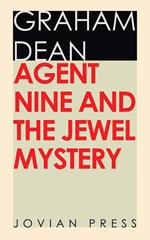 Agent Nine and the Jewel Mystery