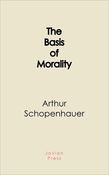 The Basis of Morality