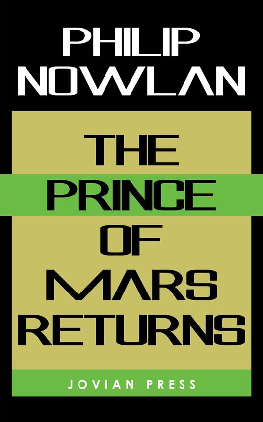 The Prince of Mars Returns