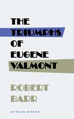 The Triumphs of Eugene Valmont