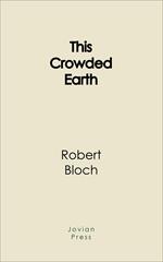 This Crowded Earth