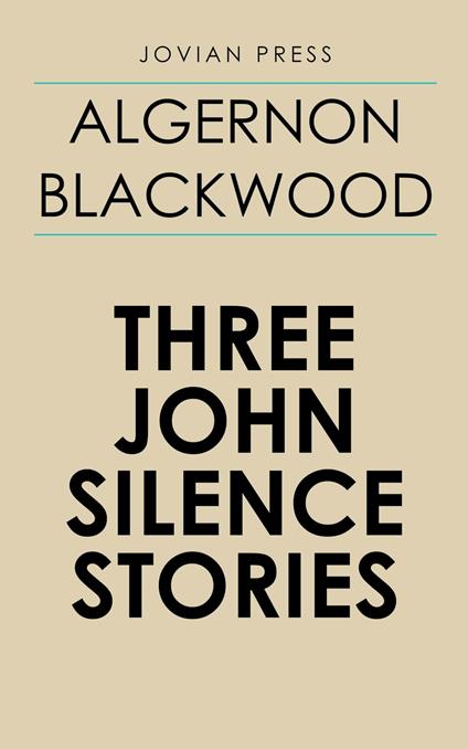 Three John Silence Stories