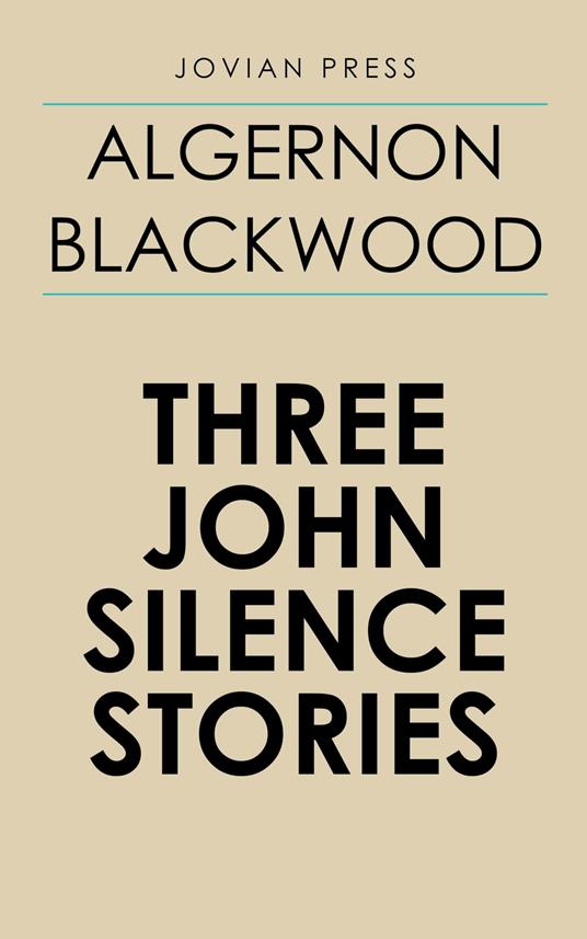 Three John Silence Stories
