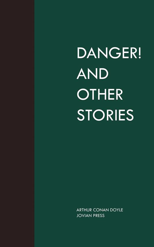 Danger! and Other Stories
