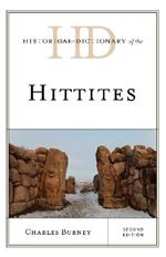 Historical Dictionary of the Hittites