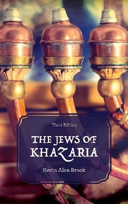 The Jews of Khazaria - Kevin Alan Brook - cover