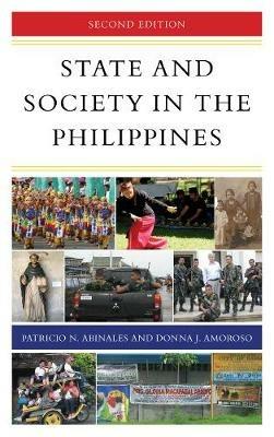 State and Society in the Philippines - Patricio N. Abinales,Donna J. Amoroso - cover