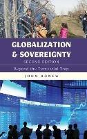Globalization and Sovereignty: Beyond the Territorial Trap - John Agnew - cover