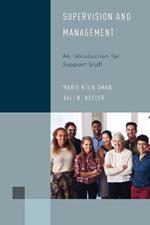 Supervision and Management: An Introduction for Support Staff