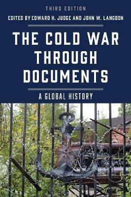 The Cold War through Documents: A Global History - cover