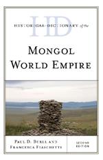 Historical Dictionary of the Mongol World Empire