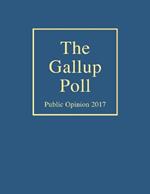 The Gallup Poll: Public Opinion 2017