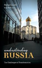 Understanding Russia: The Challenges of Transformation