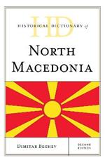 Historical Dictionary of North Macedonia