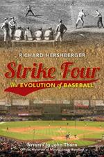 Strike Four: The Evolution of Baseball