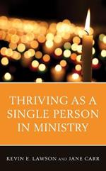 Thriving as a Single Person in Ministry