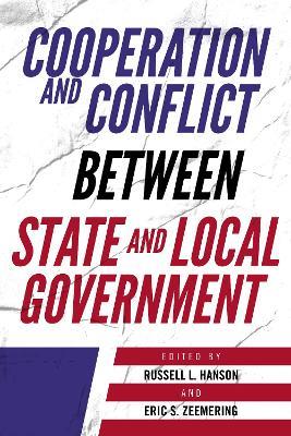 Cooperation and Conflict between State and Local Government - cover