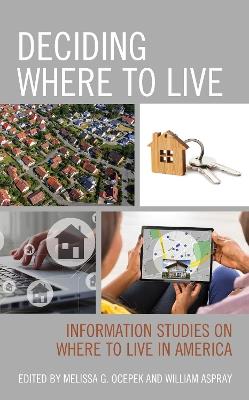 Deciding Where to Live: Information Studies on Where to Live in America - cover