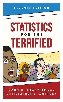 Statistics for the Terrified - John H. Kranzler,Christopher J. Anthony - cover