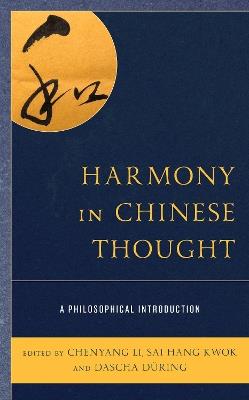 Harmony in Chinese Thought: A Philosophical Introduction - cover