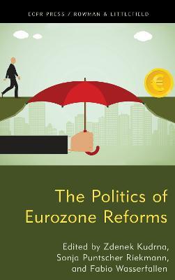 The Politics of Eurozone Reforms - cover