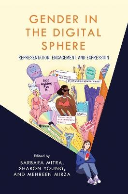 Gender in the Digital Sphere: Representation, Engagement, and Expression - cover
