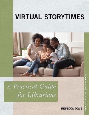 Virtual Storytimes: A Practical Guide for Librarians - Rebecca Ogle - cover
