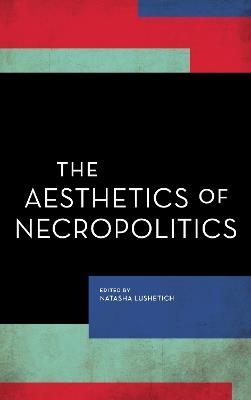 The Aesthetics of Necropolitics - cover