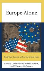 Europe Alone: Small State Security without the United States