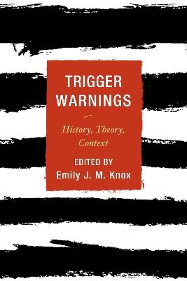 Trigger Warnings: History, Theory, Context - cover