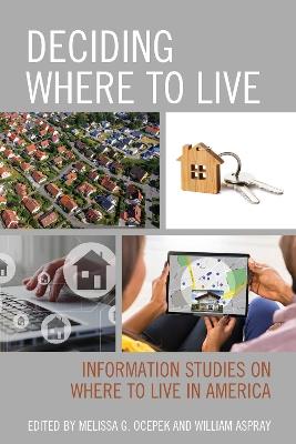 Deciding Where to Live: Information Studies on Where to Live in America - cover