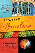 A Taste of Barcelona: The History of Catalan Cooking and Eating