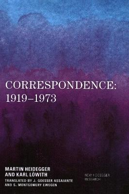 Correspondence: 1919–1973 - Martin Heidegger,Karl Löwith - cover