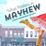 What Matters in Mayhew