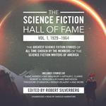 The Science Fiction Hall of Fame, Vol. 1, 1929–1964
