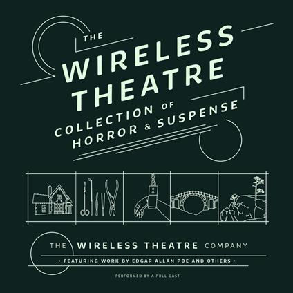 The Wireless Theatre Collection of Horror & Suspense